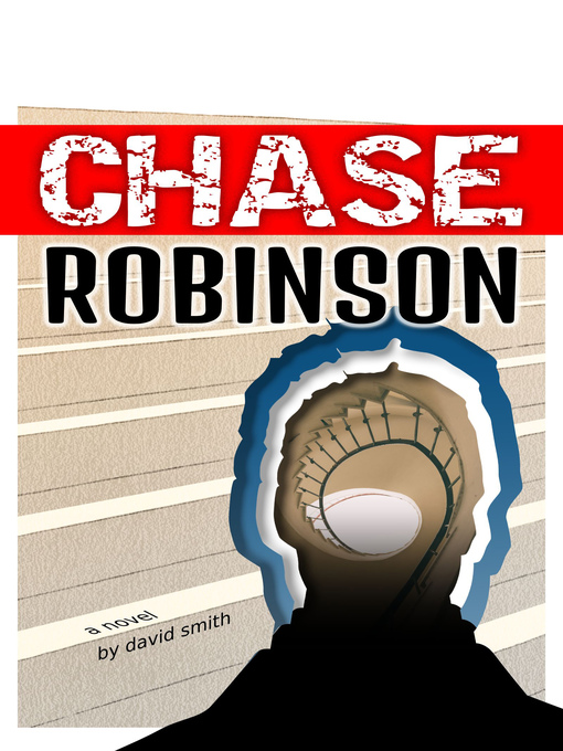Title details for Chase Robinson by David W. Smith - Available